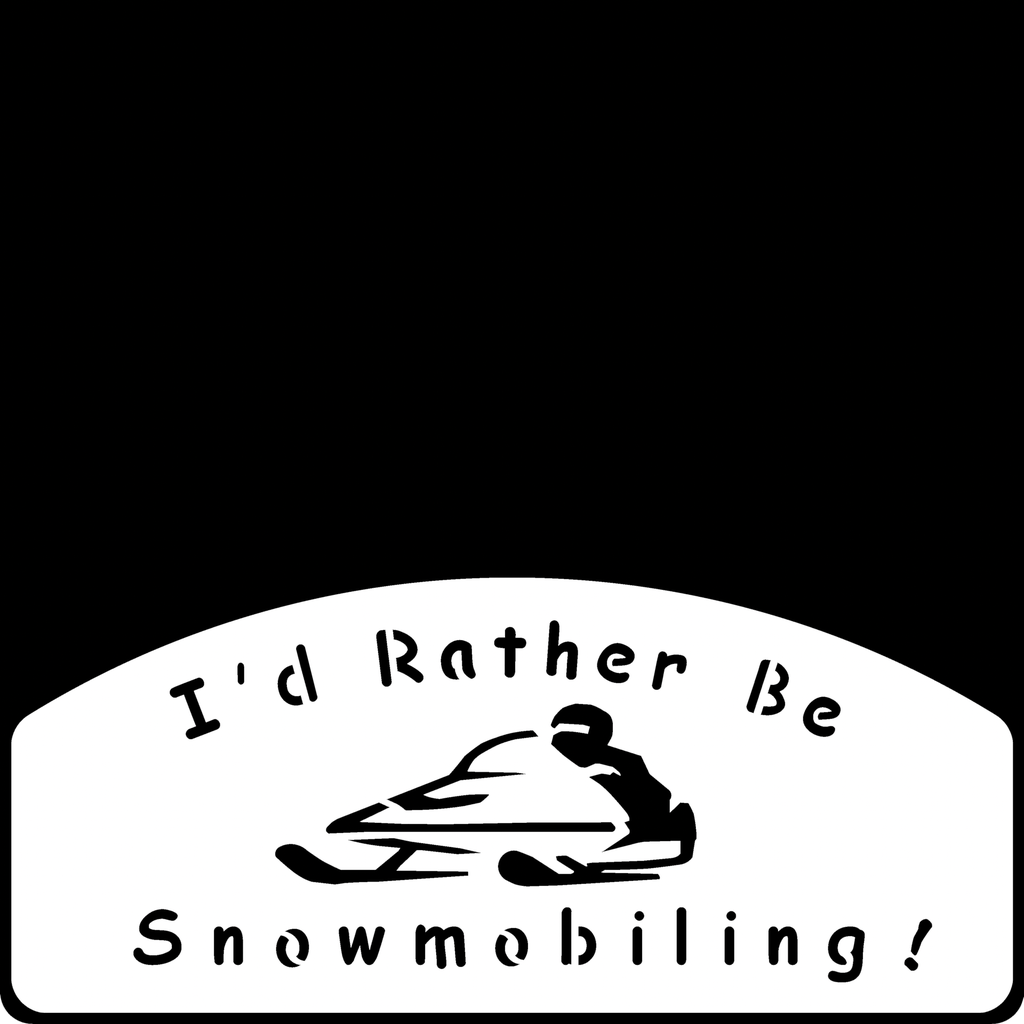 I'd Rather Be Snowmobiling Weight 